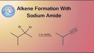 Alkyne Formation With Sodium Amide Via Double Elimination Of A Geminal Dihalide  Organic Chemistry [upl. by Naget208]