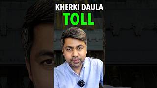 Dwarka Expressway ke Baad Ab Kherki Daula Toll Kab Hatega  propertylenden [upl. by Lein]