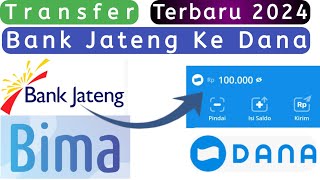 ✅ Cara Transfer Bank Jateng Ke Dana  Cara Transfer Bima Ke Dana Terbaru 2024 [upl. by Aicemak]