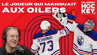 Vincent Desharnais et les Oilers  persévérer cest payant  Tellement Hockey [upl. by Eineg]