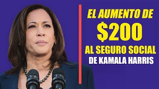 El Aumento de 200 al Seguro Social de Kamala Harris [upl. by Haveman921]