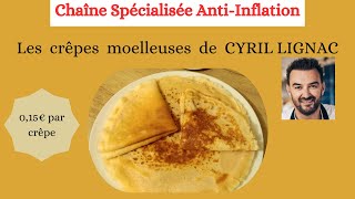 34  Les crêpes moelleuses de CYRIL LIGNAC [upl. by Schaumberger]