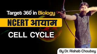 cell cycle Target 360 in Biology NCERT आयाम By Dr Rishabh Choubey Sir  Bio Guru [upl. by Urbano]