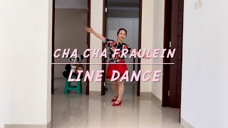 Cha Cha Fraulein  Line Dance 💃  MarchyS KatarinaS Abadi Haria  September 2024 [upl. by Kacy]