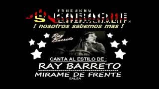 KARAOKE RAY BARRETO MIRAME DE FRENTE [upl. by Golub]