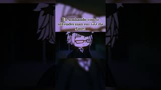 Baseado em fatos reaisGacha memeCreditsMegachamldforyoumemescreepypasta [upl. by Riffle]