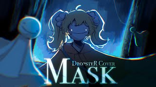 Dream  Mask  DropsteR cover [upl. by Zulch]