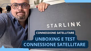 📡 UNBOXING e PRIMO TEST con CONNESSIONE SATELLITARE STARLINK❗️ Funziona DA PAURA‼️🛰️ [upl. by Stannwood420]