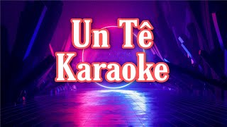 Un Tê  KARAOKE BEAT CHUẨN [upl. by Kirimia]