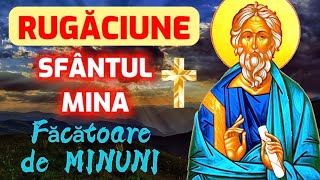 Rugaciune facatoare de minuni si grabnic ajutatoare rugaciune catre Sfantul Mare Mucenic Mina [upl. by Honan944]