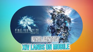 FFXIV Mobile Announced A Realm Reborn Hits iOS amp Android [upl. by Ailefo]