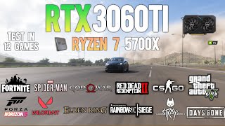 RTX 3060 Ti  Ryzen 7 5700X  Test in 12 Games  RTX 3060Ti Gaming [upl. by Bej197]