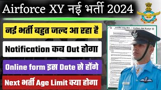 Airforce XY Group New Vacancy 2024  Online form Date  Age limit  Airforce XY New Requirement 2024 [upl. by Zachery871]