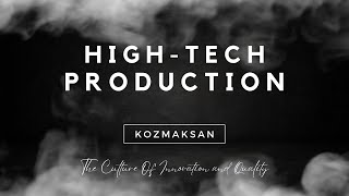 Kozmaksan HighTech Production  Address of Technology and Quality [upl. by Raouf55]