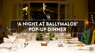 A Night at Ballymaloe PopUp Dinner by the 12week Students  Ballymaloe Cookery School [upl. by Nayb]