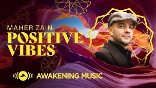 Maher Zain  Positive Vibes  Live Stream [upl. by Ihcalam]