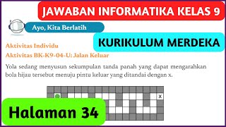 Kunci Jawaban Informatika Kelas 9 Halaman 34 Kurikulum Merdeka Aktivitas BKK904U Jalan Keluar [upl. by Laurens]