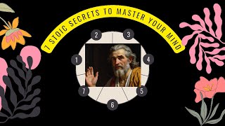 7 STOIC SECRETS to MASTER YOUR MIND [upl. by Asilak]