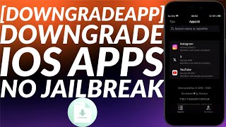 Downgrade iOS apps No Jailbreak with DowngradeApp  Trollstore 2  Easy Full Guide [upl. by Popelka]