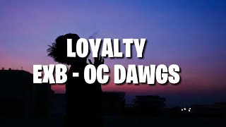 LOYALTY  EXBATTALION MUSIC [upl. by Aselehc]