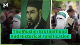 The Muslim Brotherhood and Historical Falsification British Documents Expose the Truth [upl. by Ahcrop255]