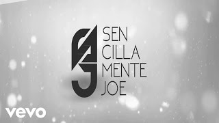 Sencillamente Joe  Maldita Sea Audio [upl. by Dnumyar]