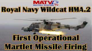 Martlet Missile First Operational Firing  Royal Navy Wildcat HMA2  carrierstrikegroup [upl. by Nolyarg]