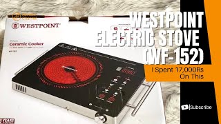 Westpoint Electric Stove WF152  West Point WF 152 Review  Ceramic Cooker [upl. by Annayd749]