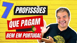 7 TRABALHOS PARA IMIGRANTES QUE PAGAM BEM EM PORTUGAL  2023 [upl. by Airamasor]