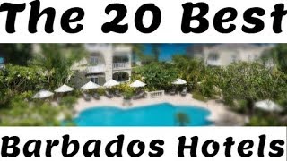 The 20 Best Barbados Hotels  Where To Stay in Barbados [upl. by Saqaw]