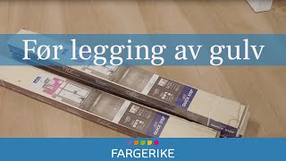 Før legging av gulv  Gjør det selv [upl. by Serica906]