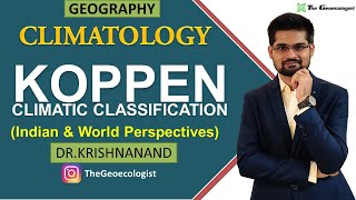 Koppen Climatic Classification  Indian and World Perspectives  Climatology  Dr Krishnanand [upl. by Armilda]