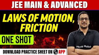 LAWS OF MOTION  FRICTION in 1 Shot  All Concepts Tricks amp PYQs Covered  JEE Main amp Advanced [upl. by Zerla]