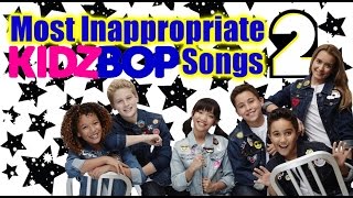 Most Inappropriate Kidz Bop Songs 2 Kidz Bop Reaction Videos Posted Daily on FanHouseappRiffcoms [upl. by Nerland]