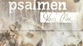 Psalmen voor Nu  Kijk ik leef Psalm 27 [upl. by Meela]