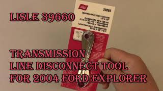 Lisle 39660 Ford Transmission line disconnect tool for 2004 Ford Explorer [upl. by Lenci]