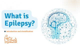 Epilepsy Introduction and Types [upl. by Karola681]