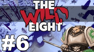 The Wild Eight  Werewolves  Part 6 Lets Play The Wild Eight Gameplay [upl. by Nesyla527]