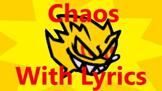 Chaos  FNF Lyrics [upl. by Arait]