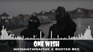 wewantwraiths x Booter Bee  One Wish [upl. by Chuch]