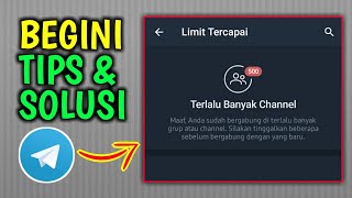 Cara Mengatasi Telegram Limit Tercapai Karena Terlalu Banyak Channel  Tutorial Telegram Terbaru [upl. by Rivard]