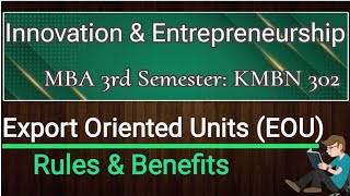 Export Oriented Units Export oriented units in entrepreneurship what is eou in export [upl. by Tannenwald695]