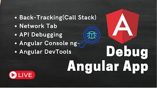 How to Debug Angular App  Live Session [upl. by Letnohc]