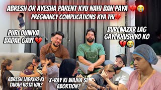 Miscarriage Kyu Hua Or Abresh baap Nahi Ban Paya😭 Pregnancy Complication Fokats  Abresh amp Zeeshan [upl. by Aciretahs]