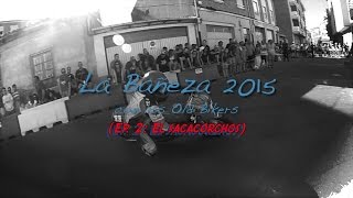 GP LA BAÑEZA 2015 Ep2 El sacacorchos [upl. by Yks291]