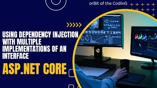 Core Using dependency injection with multiple implementations of an interface in ASPNET Core [upl. by Anelram]