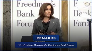 Vice President Harris Delivers Remarks at the Freedmans Bank Forum [upl. by Atirahs998]