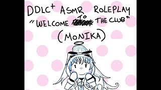 Welcome To The Literature Club DDLC Plus Monika ASMR Roleplay [upl. by Olfe832]