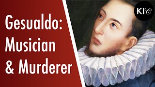 Secular Music in the High Renaissance  Gesualdo Music and Murder [upl. by Stefa615]