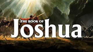 The Book of Joshua Lesson 1  An Introduction to Joshua [upl. by Keemahs]